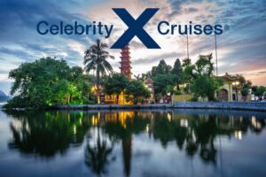 Thailand and Vietnam Cruise - Hanoi - Celebrity cruises JWT Travel cruise holidays