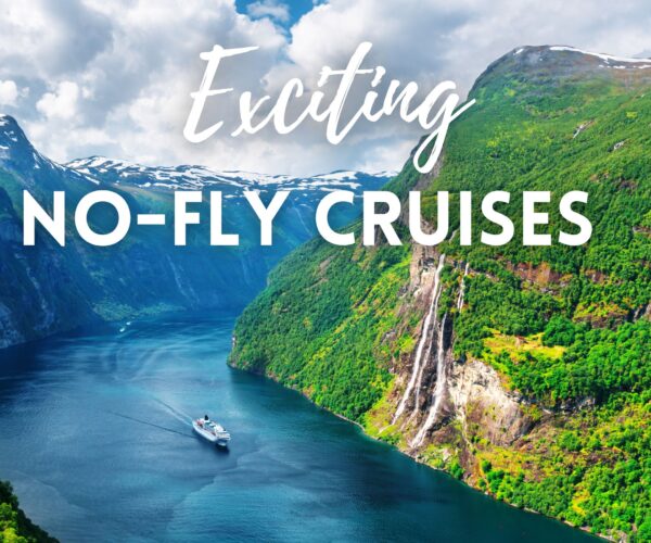 NEW-Exciting-No-Fly-Cruises-now-available-JWT-CRUISES