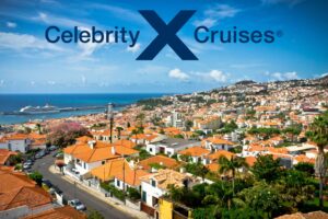 Celebrity Cruises - Spain, Portugal and Morocco Cruise - Funchal, Madeira JWT Cruises