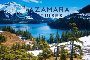 AZAMARA - Canadian Rockies Cruisetour - Prince William Sound - JWT Cruises - JWT Travel