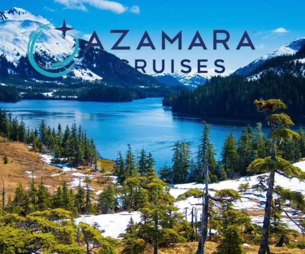 AZAMARA - Canadian Rockies Cruisetour - Prince William Sound - JWT Cruises - JWT Travel